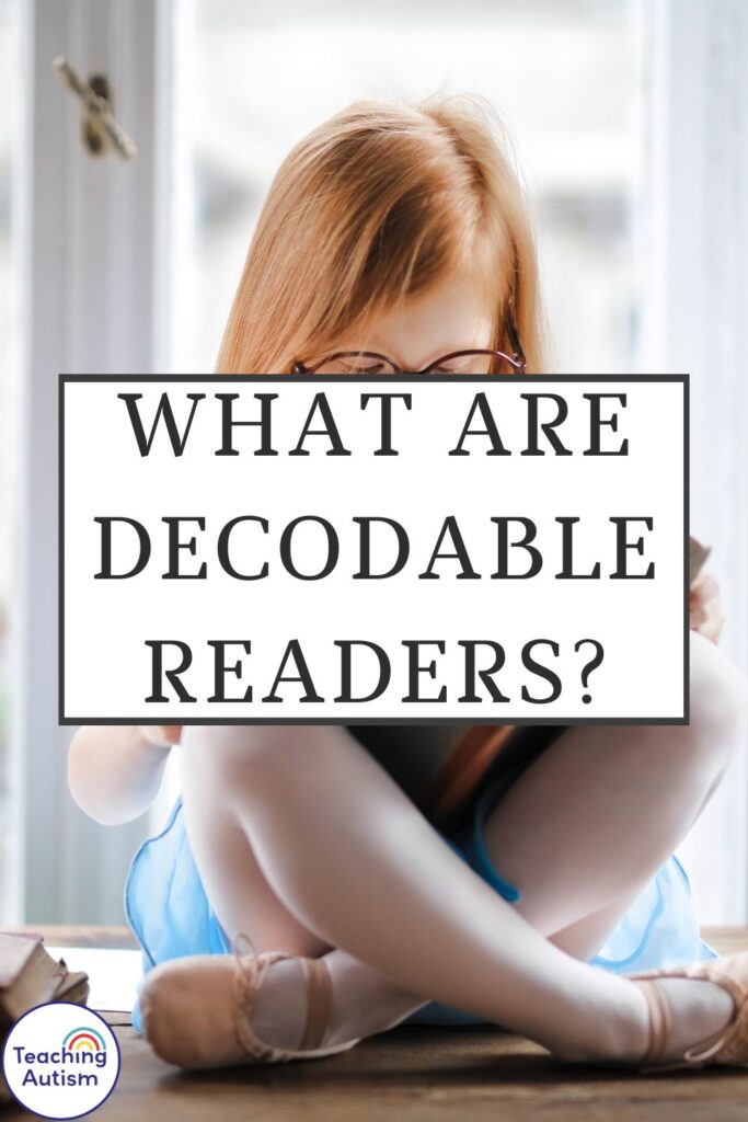 What are Decodable Readers?