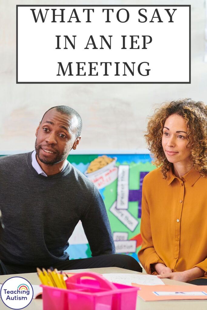 What to Say in an IEP Meeting