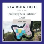 Butterfly Sun Catcher Craft