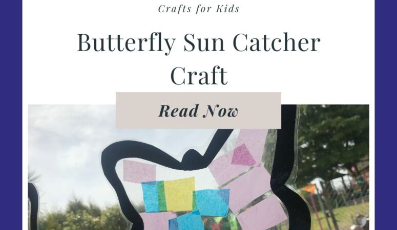 Butterfly Sun Catcher Craft for Kids