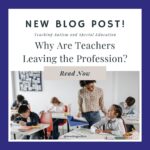 Why Are Teachers Leaving the Profession?