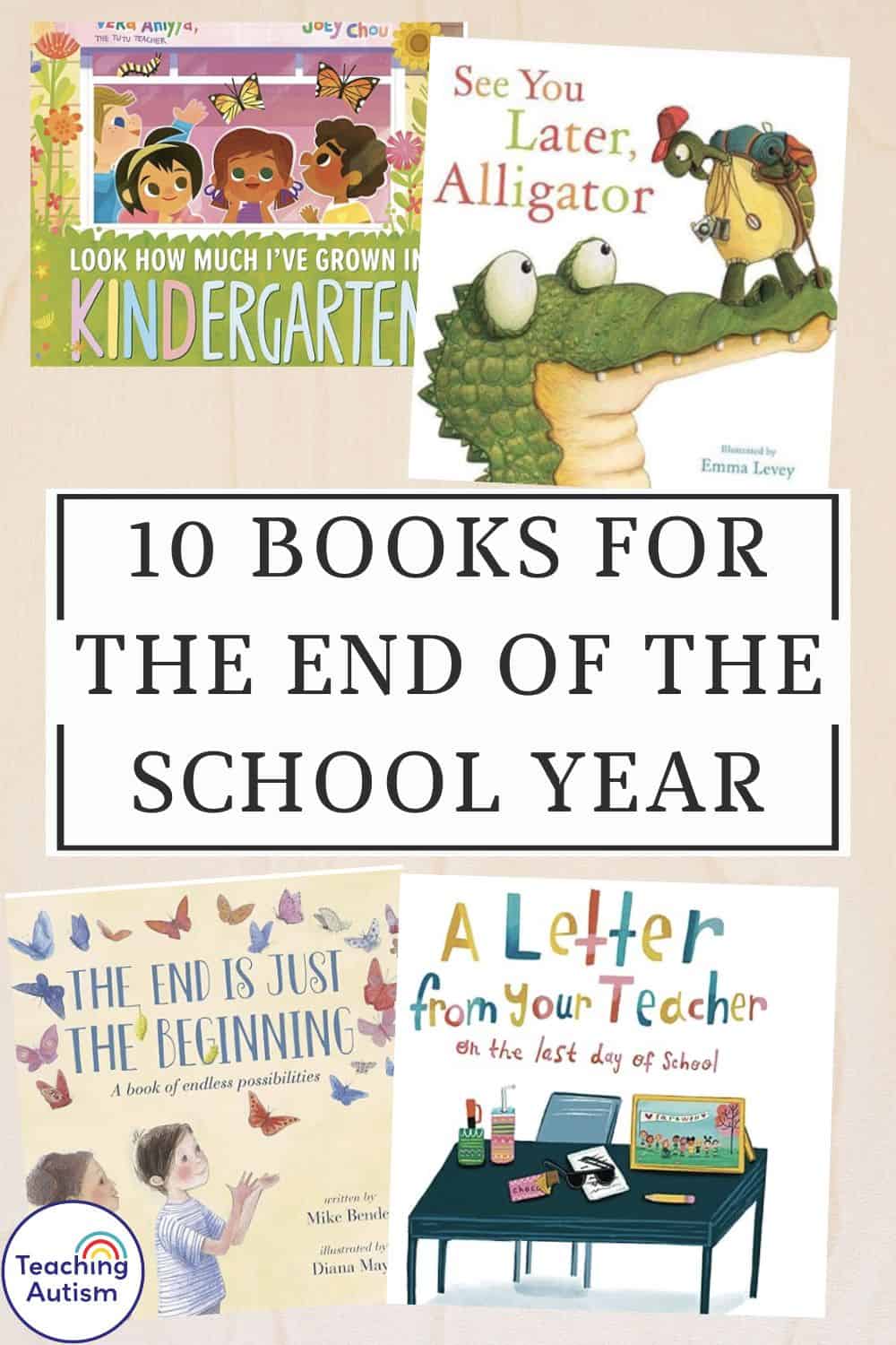 End of Year Picture Books for Kids - Teaching Autism