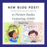 Picture Books Featuring ADHD