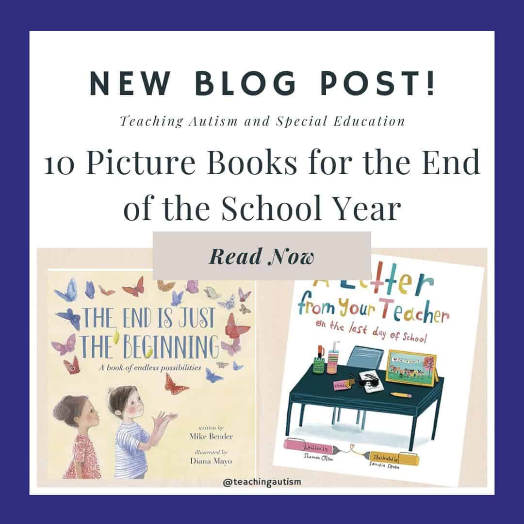 End of Year Picture Books for Kids - Teaching Autism