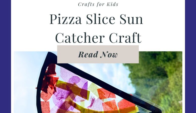 Pizza Sun Catcher Craft for Kids