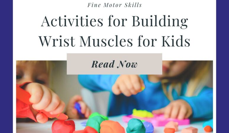 Wrist Activities for Kids