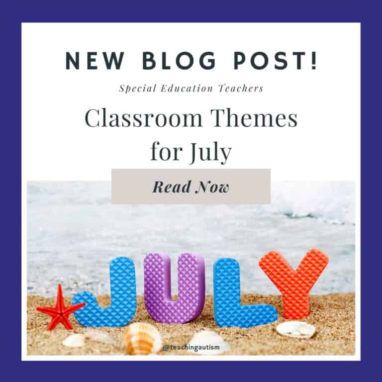 10 Classroom Themes for July