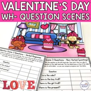 Wh Questions for Speech Therapy, Valentine's Day