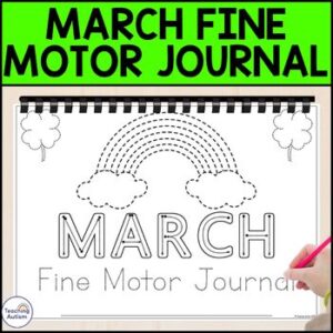 March Fine Motor Journal Worksheets | March Morning Work