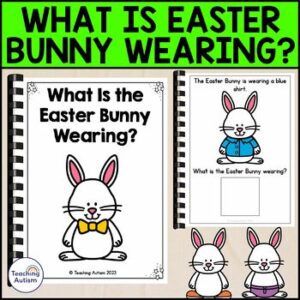 What Is the Easter Bunny Wearing? Adapted Book | Easter Adapted Book