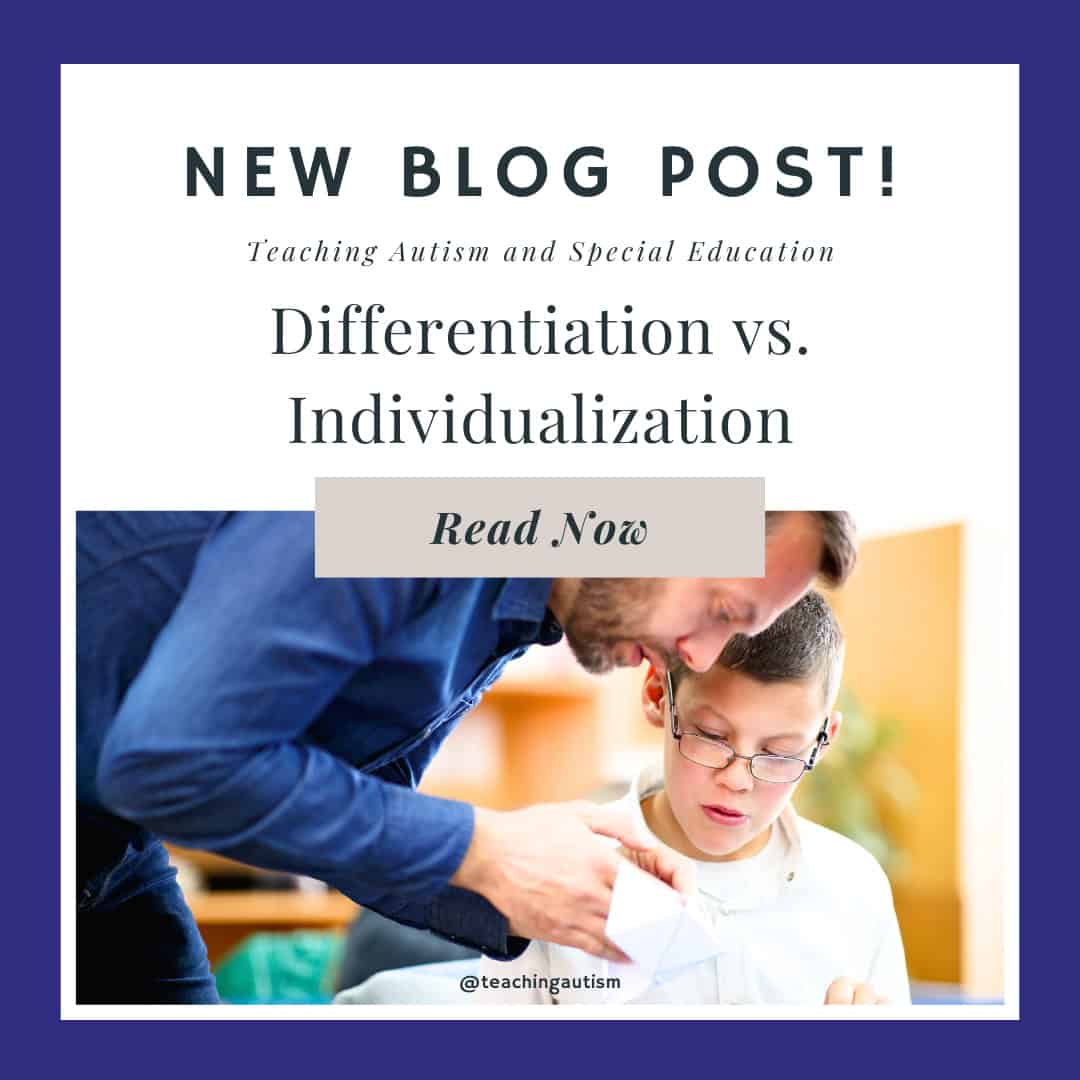 Differentiation vs. Individualization - Teaching Autism