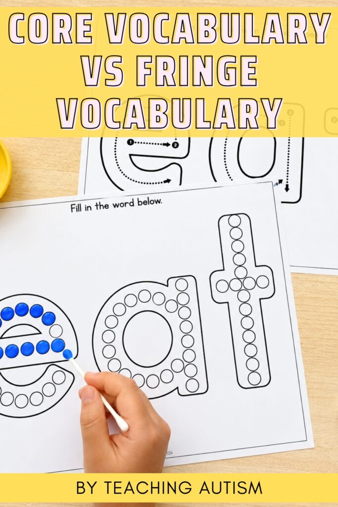 Core Vocabulary vs Fringe Vocabulary