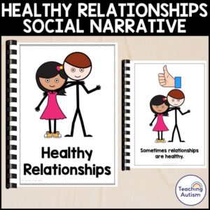 Healthy Relationships Social Narrative Story
