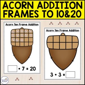 Acorn Addition Ten Frames | Addition to 10 and Addition to 20