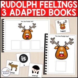 3 Rudolph Feelings Adapted Books for Special Education | Christmas Adapted Books
