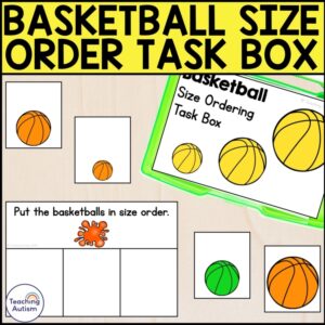 Basketball Size Ordering Task Box | Math Task Boxes for Special Education
