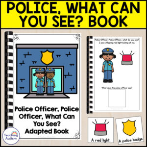 Police Officer, Police Officer What Do You See? Adapted Book