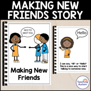 Making New Friends Social Narrative Story
