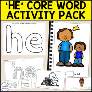 Core Vocabulary Activities | Core Word He