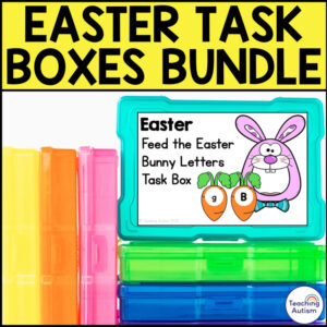 Easter Task Boxes for Special Education | Growing Bundle of Task Boxes