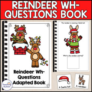Reindeer WH Questions Adapted Book | Special Education Christmas Language