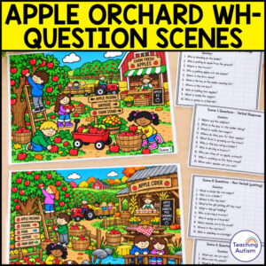 Apple Orchard WH Question Scenes for Special Education | Fall Speech Therapy