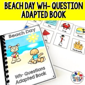 Wh Questions for Speech Therapy Adapted Book Beach