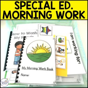 Special Education Morning Work Bundle | Visual Morning Routine for Autism