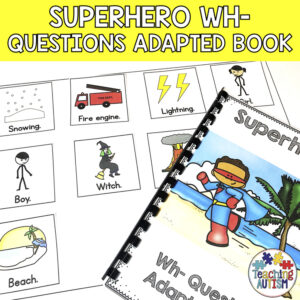 Wh Questions for Speech Therapy Adapted Book Superhero