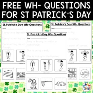 Wh Questions Worksheets | St Patrick's Day Speech Activities