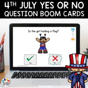 4th July Yes or No Questions | Patriotic Boom Cards for Special Education