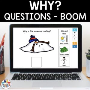 Why? Questions Boom Cards | Wh Questions for Speech Therapy
