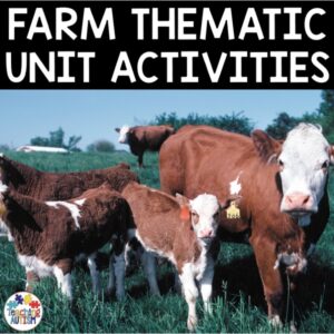 Farm Thematic Unit for Special Education | Adapted Books, Task Boxes & Centers