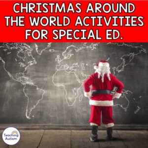 Christmas Around the World Activities for Special Education | December Literacy