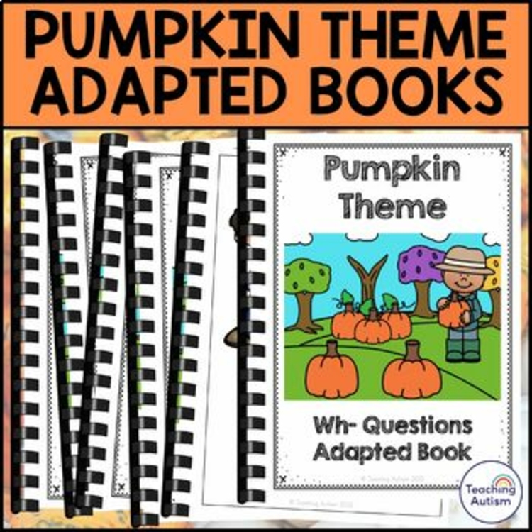 Pumpkin Adapted Books for Special Education Fall Autism Activities WH Questions