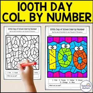 100th Day of School Color by Number Worksheets | No Prep 100 Days of School Math