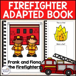 Firefighters Adapted Book | Fire Safety & Community Helpers