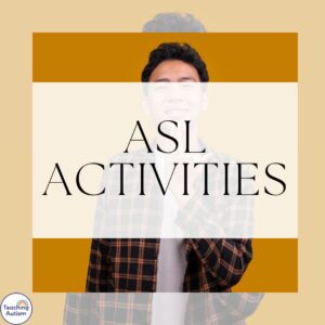 ASL Activities