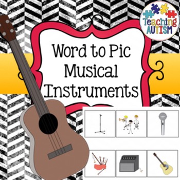 Musical Instruments Word Picture Matching